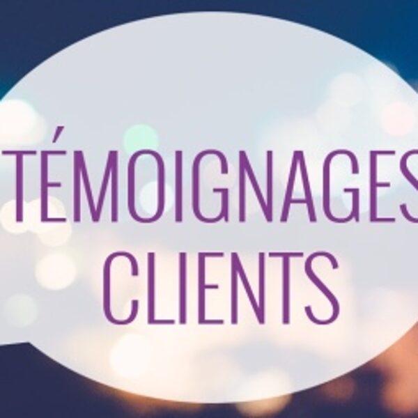 Témoignage des clients